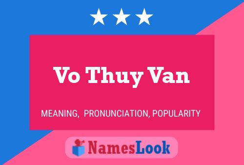 Vo Thuy Van Name Poster