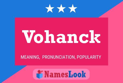 Vohanck Name Poster