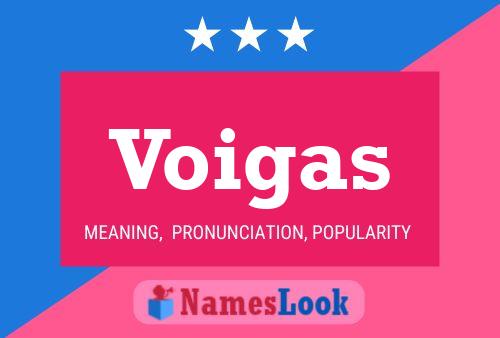 Voigas Name Poster