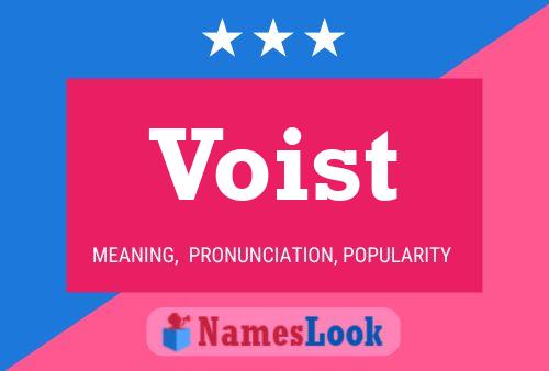 Voist Name Poster