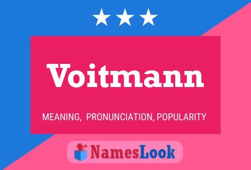 Voitmann Name Poster