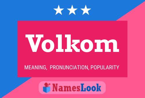 Volkom Name Poster