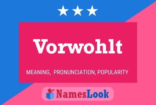 Vorwohlt Name Poster