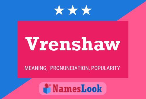 Vrenshaw Name Poster