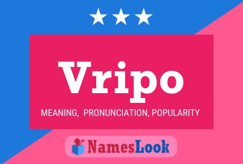 Vripo Name Poster