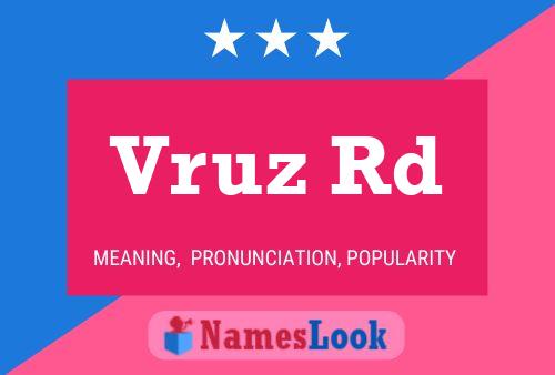 Vruz Rd Name Poster