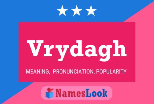 Vrydagh Name Poster