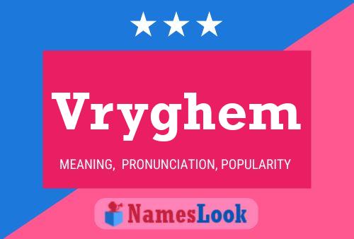 Vryghem Name Poster