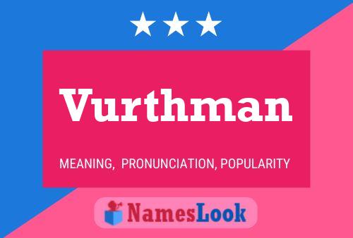 Vurthman Name Poster