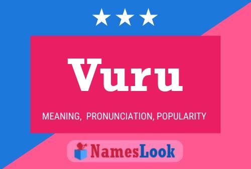 Vuru Name Poster