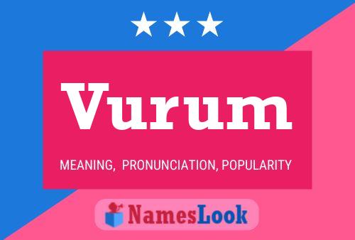 Vurum Name Poster