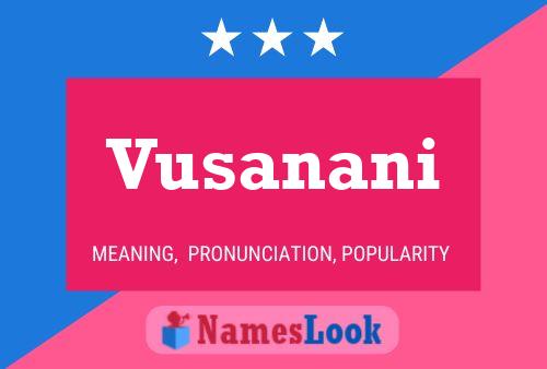 Vusanani Name Poster