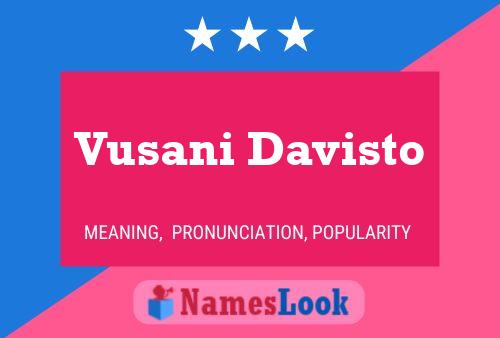 Vusani Davisto Name Poster