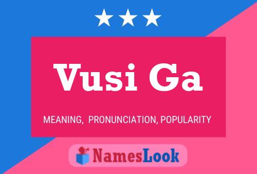 Vusi Ga Name Poster