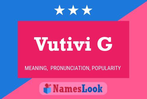 Vutivi G Name Poster