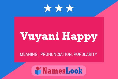 Vuyani Happy Name Poster