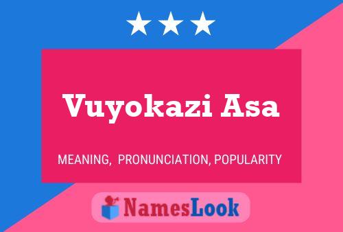 Vuyokazi Asa Name Poster