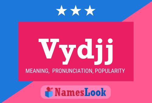 Vydjj Name Poster