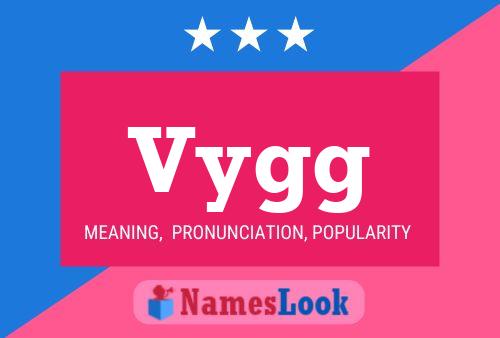 Vygg Name Poster