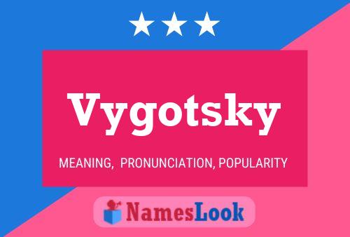 Vygotsky Name Poster