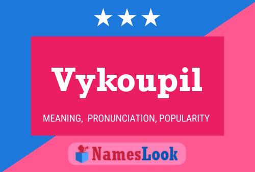 Vykoupil Name Poster