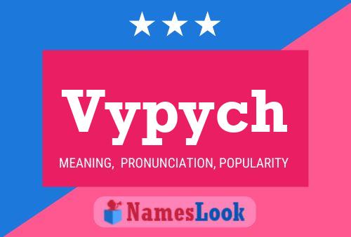 Vypych Name Poster