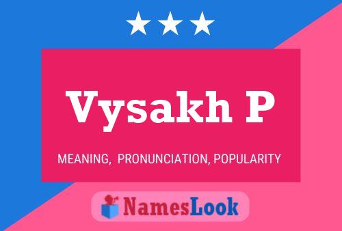 Vysakh P Name Poster