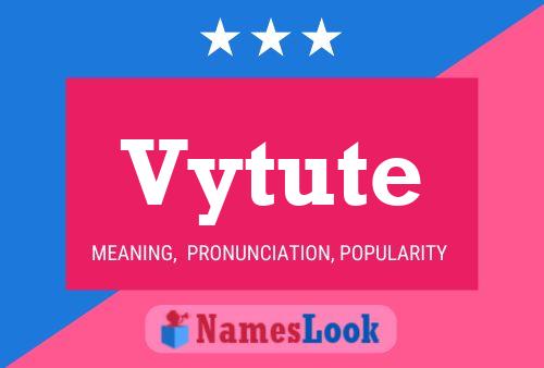 Vytute Name Poster