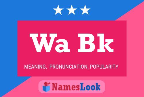 Wa Bk Name Poster