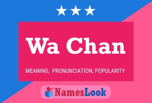 Wa Chan Name Poster