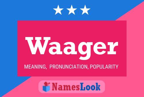 Waager Name Poster