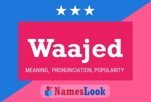 Waajed Name Poster