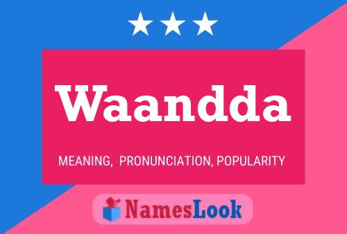 Waandda Name Poster