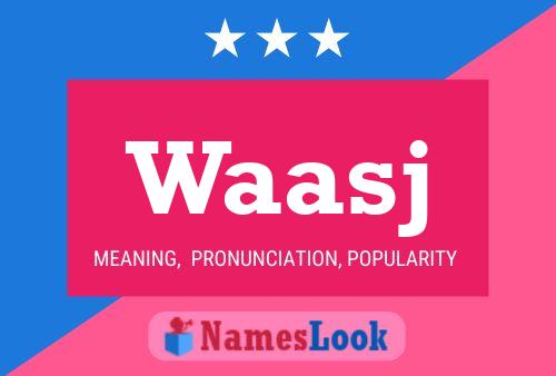 Waasj Name Poster