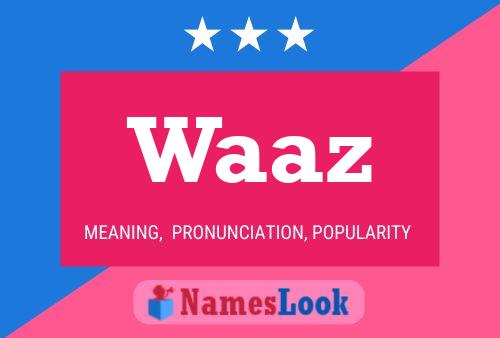 Waaz Name Poster