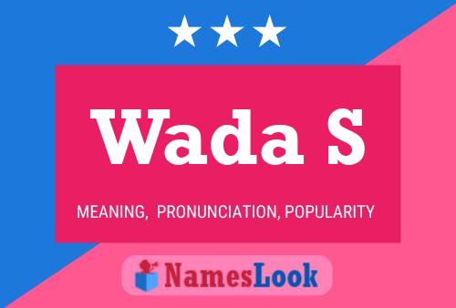 Wada S Name Poster