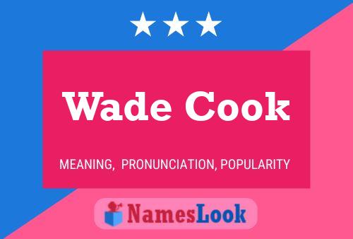 Wade Cook Name Poster