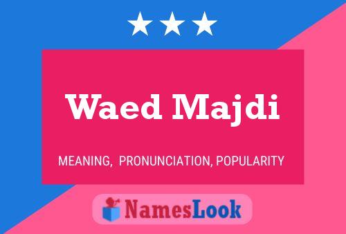 Waed Majdi Name Poster