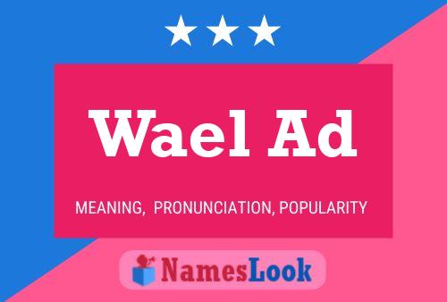 Wael Ad Name Poster