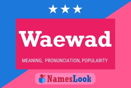 Waewad Name Poster