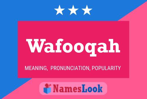 Wafooqah Name Poster