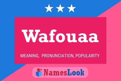 Wafouaa Name Poster