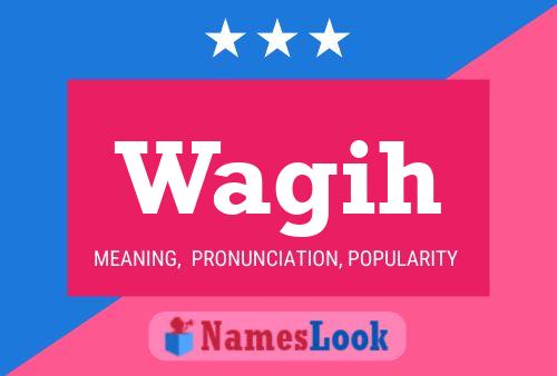 Wagih Name Poster