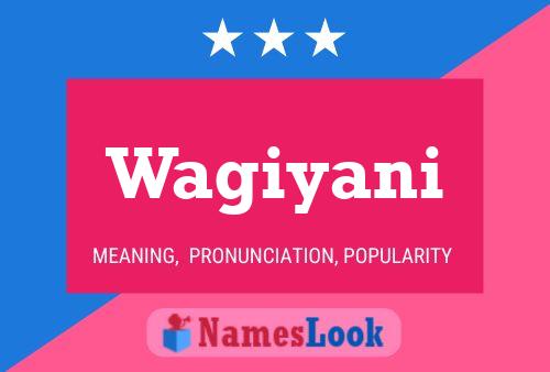 Wagiyani Name Poster