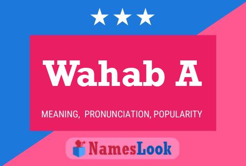 Wahab A Name Poster