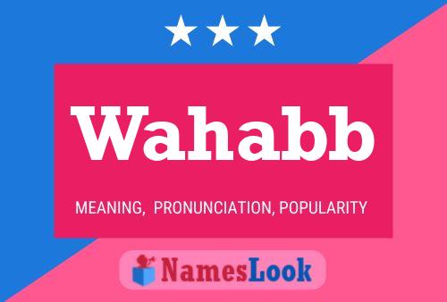 Wahabb Name Poster