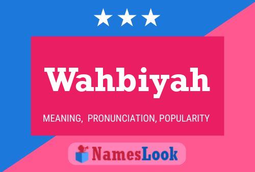 Wahbiyah Name Poster