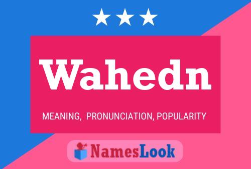 Wahedn Name Poster