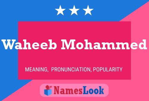 Waheeb Mohammed Name Poster