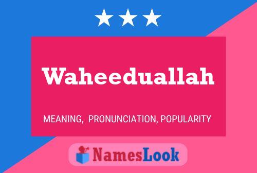 Waheeduallah Name Poster